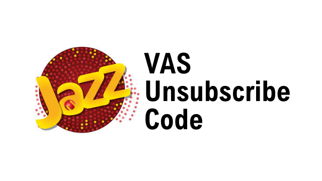 Jazz VAS Unsubscribe Code – Cancel Services Effortlessly